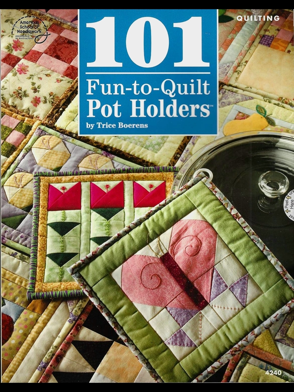 Quilting Book -" 101 Fun‑to‑Quilt Pot Holders" by Trice Boerens - GUC